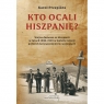 Kto ocali Hiszpanię?