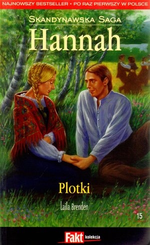 Hannah. Skandynawska Saga. Tom 15. Plotki