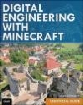 Digital Engineering with Minecraft James Floyd Kelly