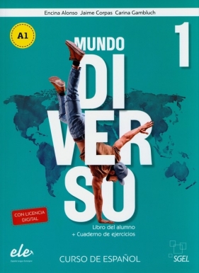 Mundo Diverso 1 Podręcznik + ćwiczenia - Encina Alonso Arija, Jaime Corpas, Carina Gambluch