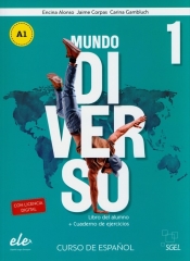 Mundo Diverso 1 Podręcznik + ćwiczenia - Encina Alonso Arija, Corpas Jaime, Gambluch Carina