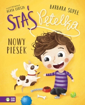 Staś Pętelka. Nowy piesek - Barbara Supeł
