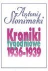 Kroniki tygodniowe 1936-1939 Słonimski Antoni