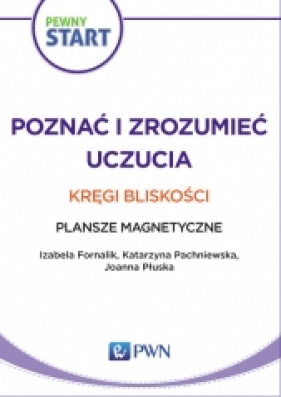 Pewny Start Poznać i zrozumieć uczucia. Kręgi bliskości. Plansza magnetyczna - Opracowanie zbiorowe