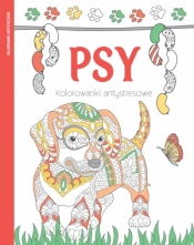 Psy. Kolorowanki antystresowe - Opracowanie zbiorowe