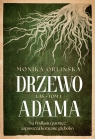 Las. Tom 1. Drzewo Adama Monika Orlińska