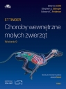 Ettinger. Choroby wewnętrzne małych zwierząt. Tom.1 Ettinger S.J.