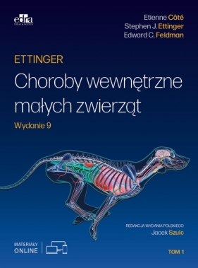 Ettinger. Choroby wewnętrzne małych zwierząt. Tom.1 - Stephen J. Ettinger