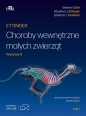Ettinger. Choroby wewnętrzne małych zwierząt. Tom.1 - Stephen J. Ettinger