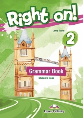 Right On! 2 Grammar SB EXPRESS PUBLISHING - Jenny Dooley