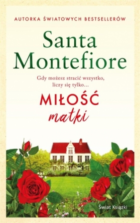 Miłość matki Santa Sebag-Montefiore