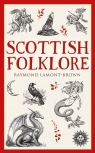 Scottish Folklore Raymond Lamont-Brown