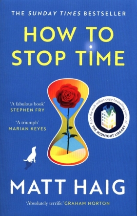 How to Stop Time - Matt Haig