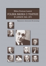 Polska nauka o teatrze w latach 1945-1975  Milan Dariusz Lesiak