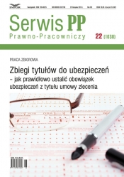 Zbiegi tytułów do ubezpieczeń - jak prawidłowo ustalić obowiązek ubezpieczeń z tytułu umowy zlecenia