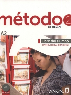 Metodo 2 de espanol. Libro del Alumno A2 + CD - Peláez Santamaría Salvador, Esteba Ramos Diana