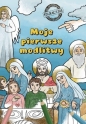 Moje Pierwsze Modlitwy - Opracowanie zbiorowe