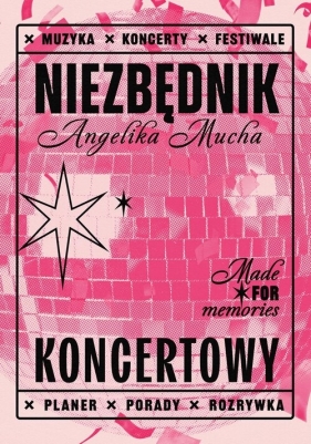 Niezbędnik koncertowy - Angelika Mucha