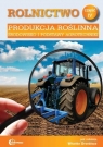 Rolnictwo Część 4 Produkcja roślinna Środowisko i podstawy agrotechniki