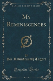 My Reminiscences (Classic Reprint)
