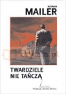 Twardziele nie tańczą