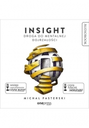 Insight Droga do mentalnej dojrzałości (Audiobook) - Michał Pasterski