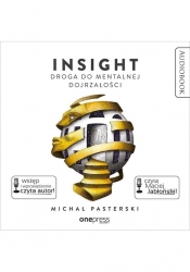 Insight Droga do mentalnej dojrzałości (Audiobook) - Pasterski Michał