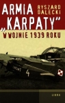 Armia Karpaty w wojnie 1939 roku Dalecki Ryszard