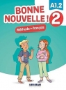 Bonne Nouvelle! 2 podręcznik + CD A1.2 Opracowanie zbiorowe