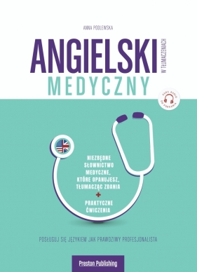 Angielski w tłumaczeniach. Medyczny - Anna Podlewska