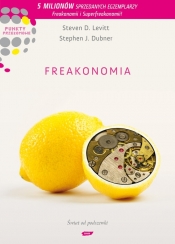Freakonomia - Levitt Steven D.