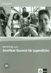 Mit Erfolg zum Zertifikat Deutsch fur Jugendliche Klucz - <br />