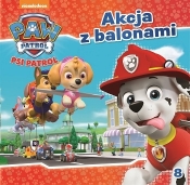 Psi Patrol. Akcja z balonami nr.8 - Opracowanie zbiorowe