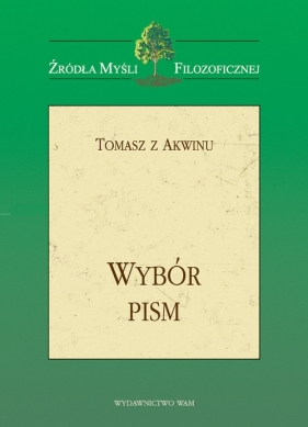 Wybór pism - Tomasz z Akwinu