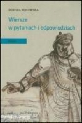 Wiersze w pytaniach i odpowiedziach - Nosowska Dorota