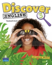 Discover English GL 3 Teacher's Book - Kate Wakeman