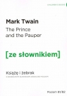 Książę i żebrak z podręcznym słownikiem angielsko-polskim Mark Twain