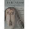 Emily Dickinson Wiersze zebrane t.3 O Bogu wieczności i ptakach DICKINSON EMILY/ PRZEKŁ. SOLARZ JANUSZ