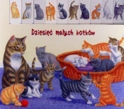 Dziesięć małych kotków - Opracowanie zbiorowe