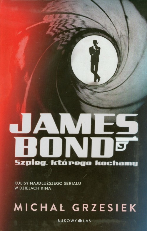 James Bond Szpieg którego kochamy