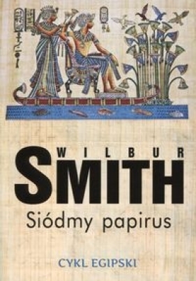 Siódmy papirus - Smith Wilbur