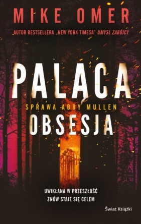 Tajemnice Abby Mullen. Tom 3. Paląca obsesja - Mike Omer