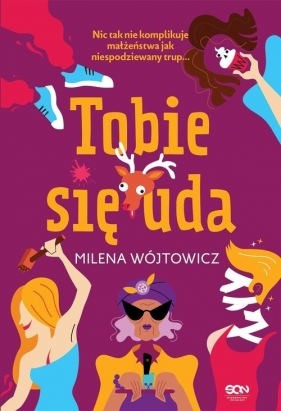 Tobie się uda - Milena Wójtowicz