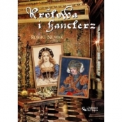 Królowa i Kanclerz - Robert Nowak
