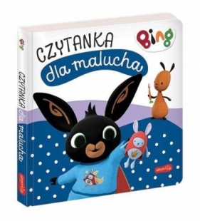 Pora spać. Bing. Czytanka dla malucha - Ted Dewan