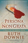 Persona Non Grata Downie, Ruth