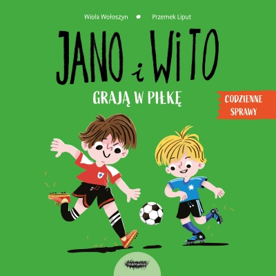 Jano i Wito grają w piłkę