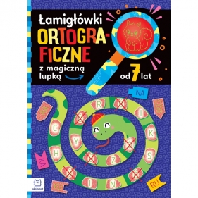 Łamigłówki ortograficzne z magiczną lupką od 7 lat - Anna Podgórska