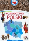 Województwa Polski  Moja Ojczyzna Mroczkowska Małgorzata