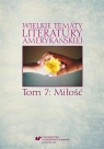  Wielkie tematy literatury amerykańskiej T.7